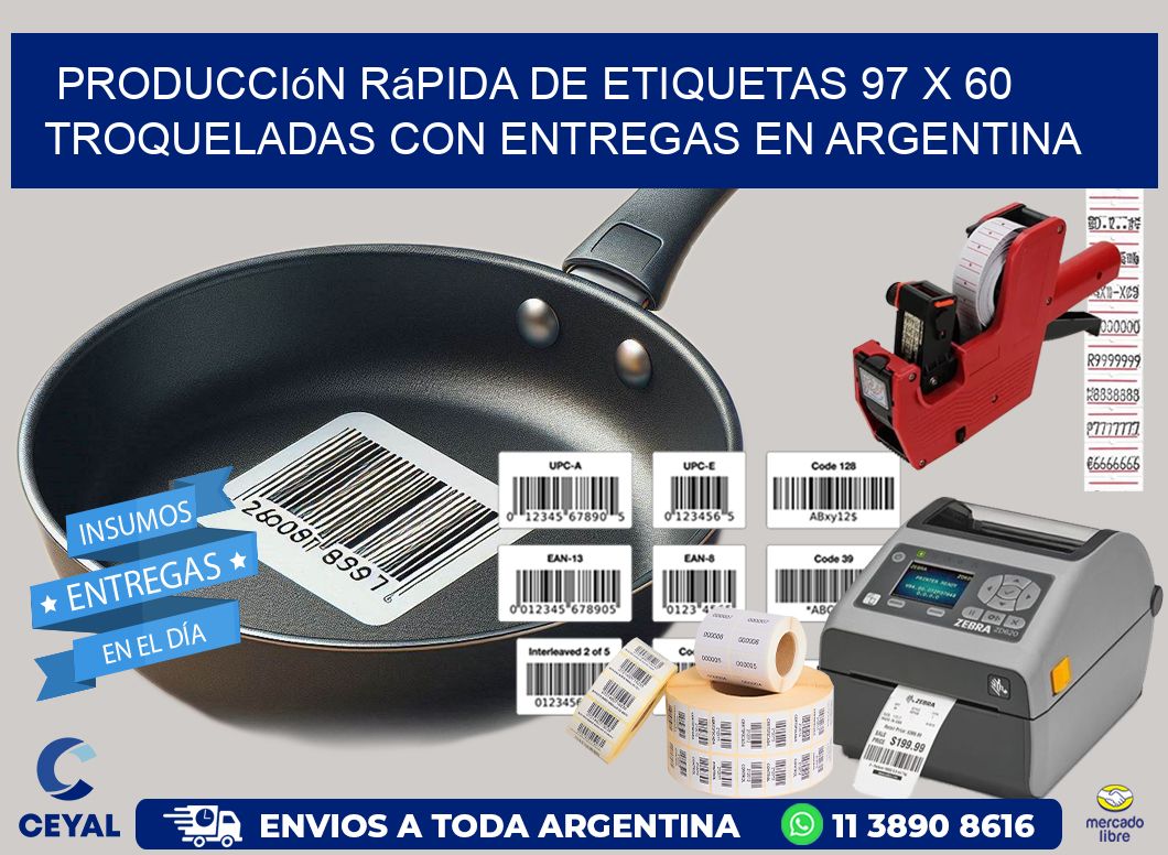 Producción rápida de etiquetas 97 x 60 troqueladas con entregas en Argentina