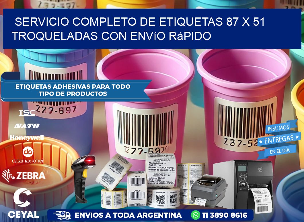 Servicio completo de etiquetas 87 x 51 troqueladas con envío rápido