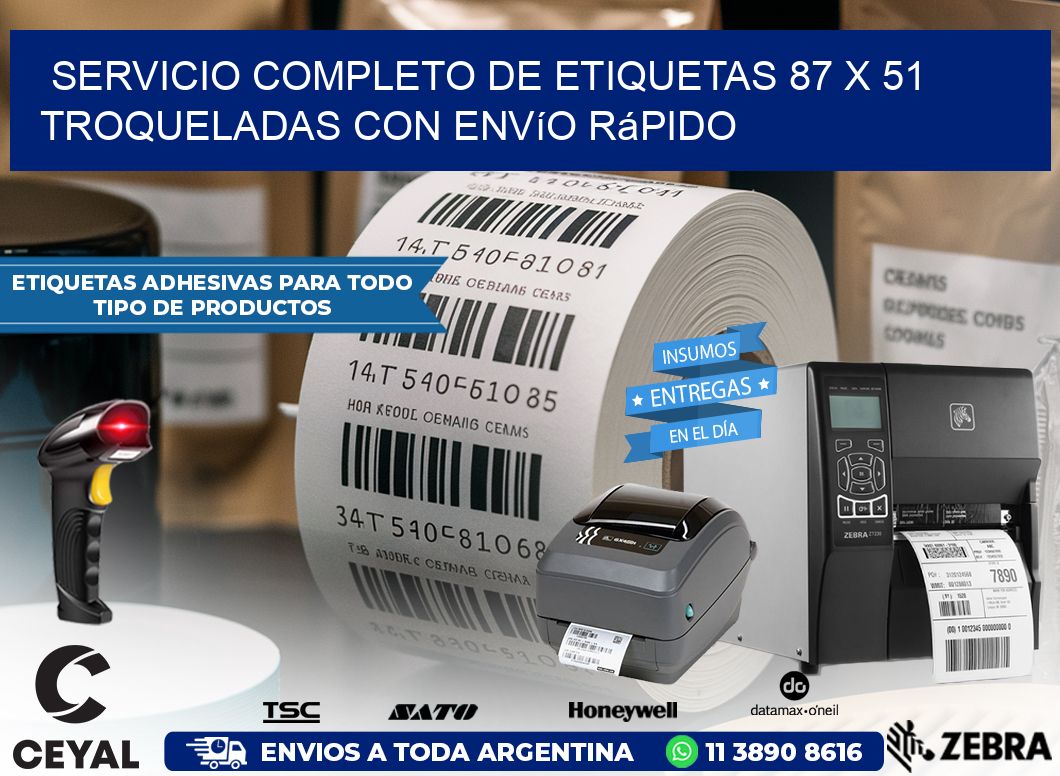Servicio completo de etiquetas 87 x 51 troqueladas con envío rápido