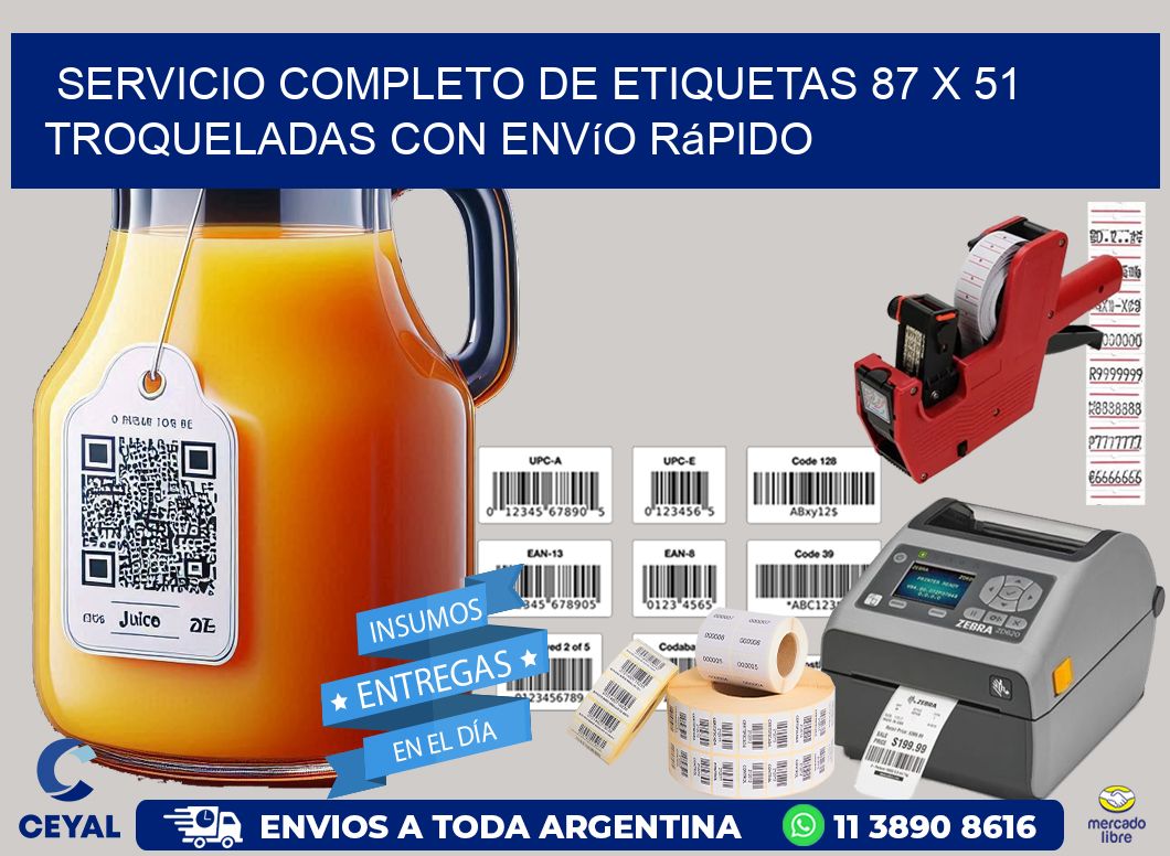 Servicio completo de etiquetas 87 x 51 troqueladas con envío rápido