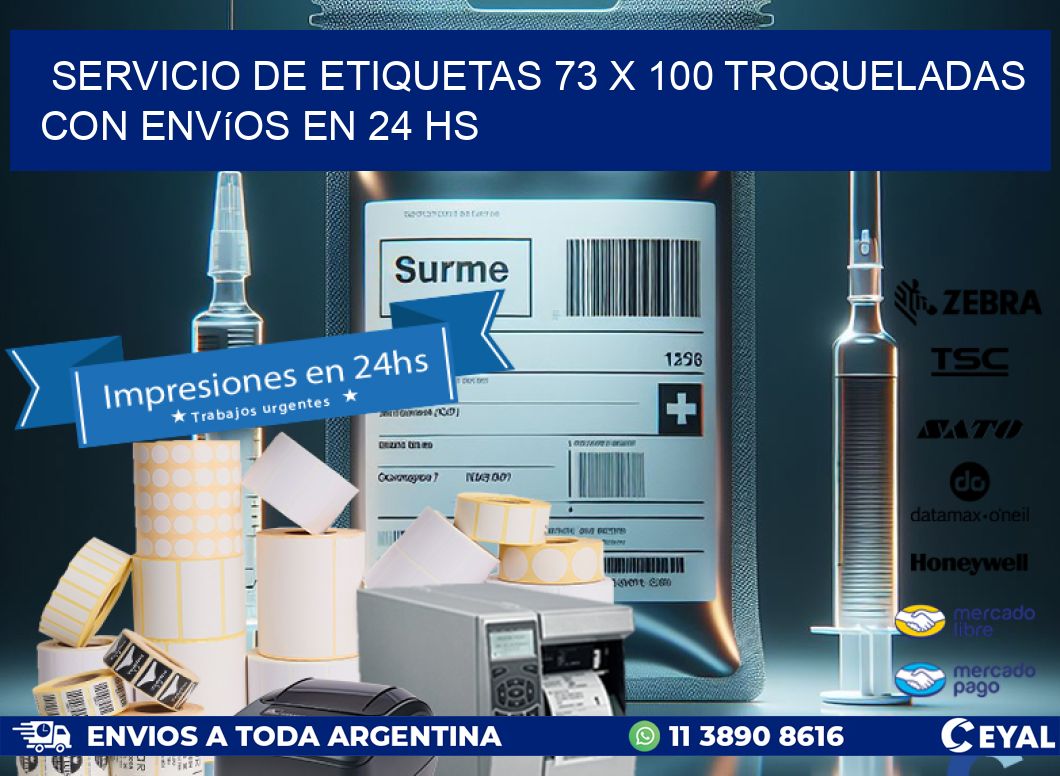 Servicio de etiquetas 73 x 100 troqueladas con envíos en 24 hs
