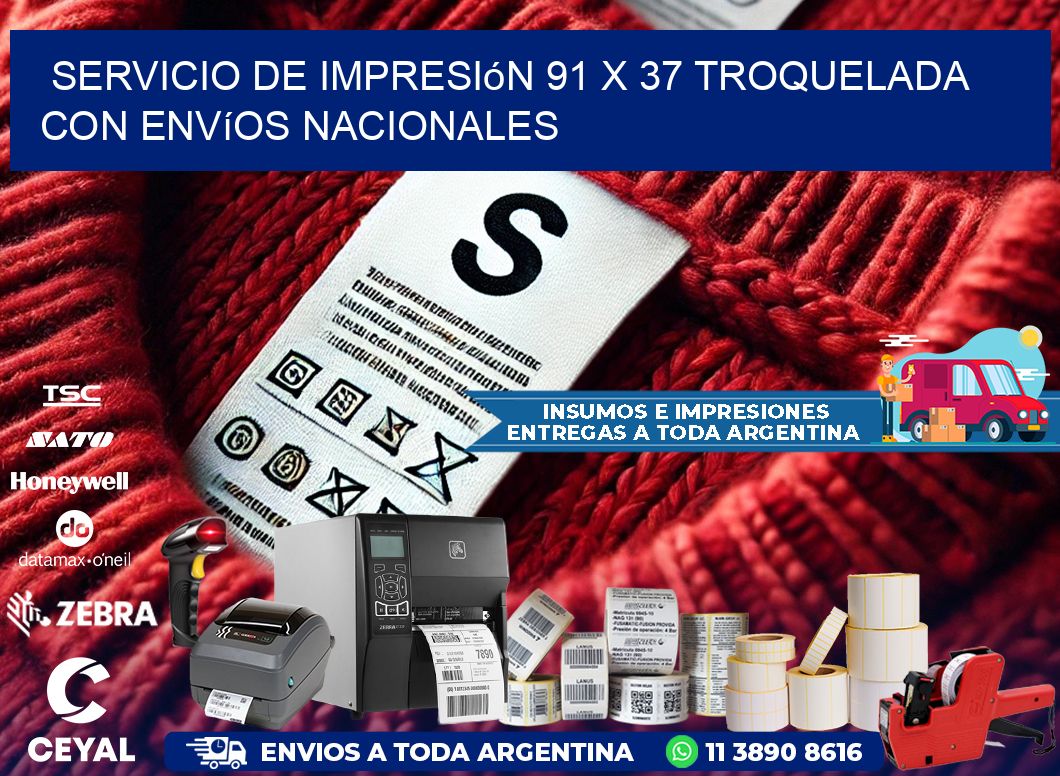 Servicio de impresión 91 x 37 troquelada con envíos nacionales