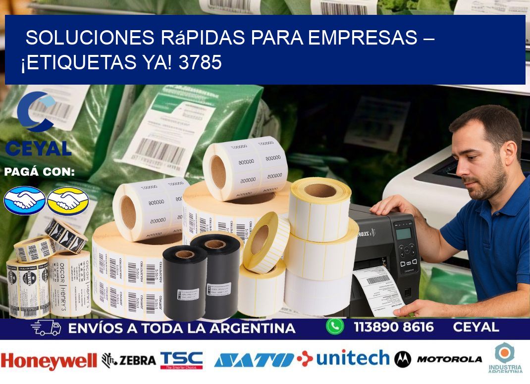 Soluciones Rápidas para Empresas – ¡Etiquetas Ya! 3785