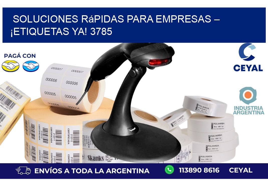Soluciones Rápidas para Empresas – ¡Etiquetas Ya! 3785