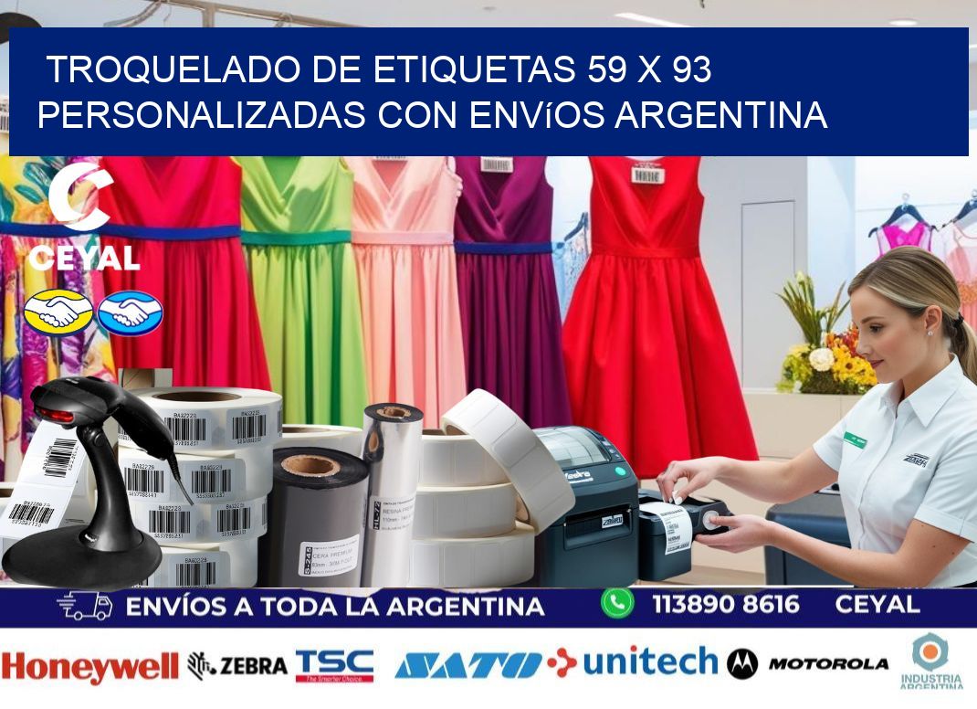 Troquelado de etiquetas 59 x 93 personalizadas con envíos Argentina