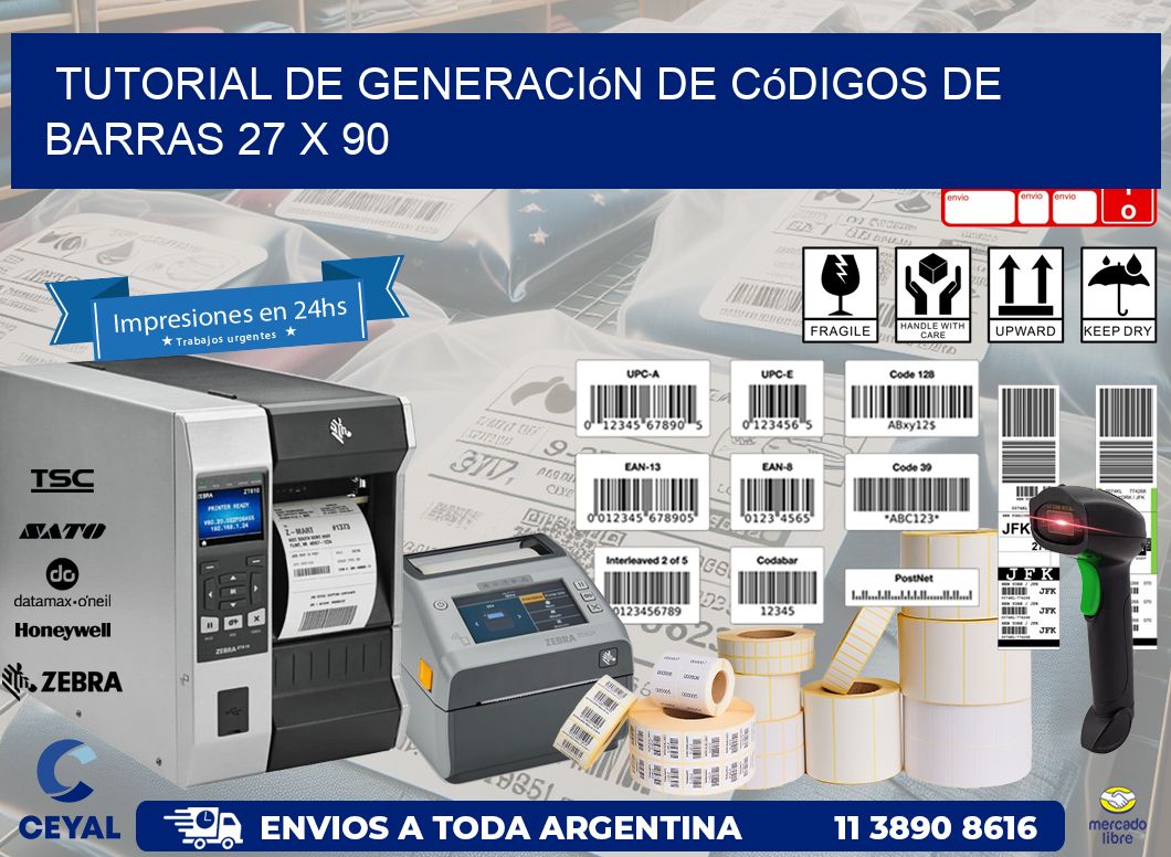 Tutorial de Generación de Códigos de Barras 27 x 90