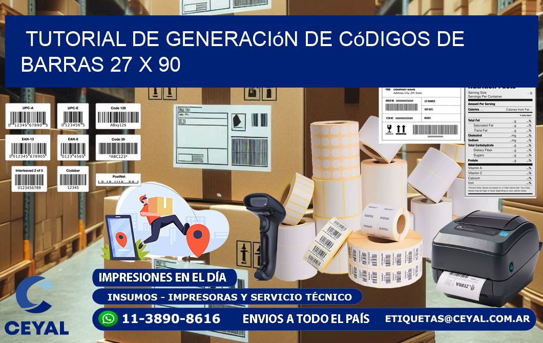 Tutorial de Generación de Códigos de Barras 27 x 90