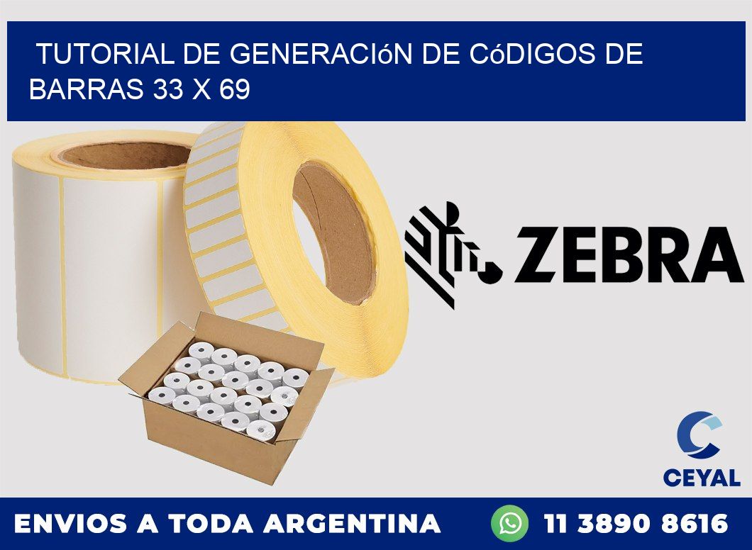 Tutorial de Generación de Códigos de Barras 33 x 69