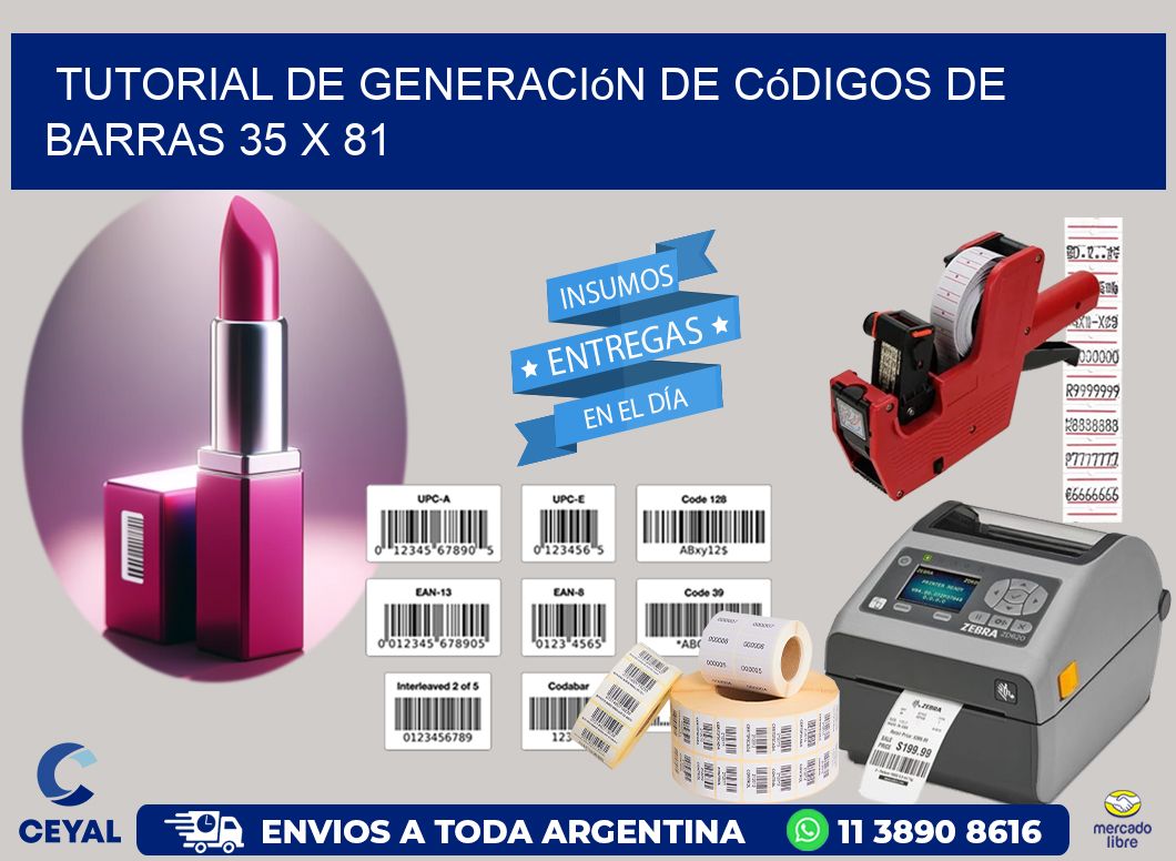 Tutorial de Generación de Códigos de Barras 35 x 81