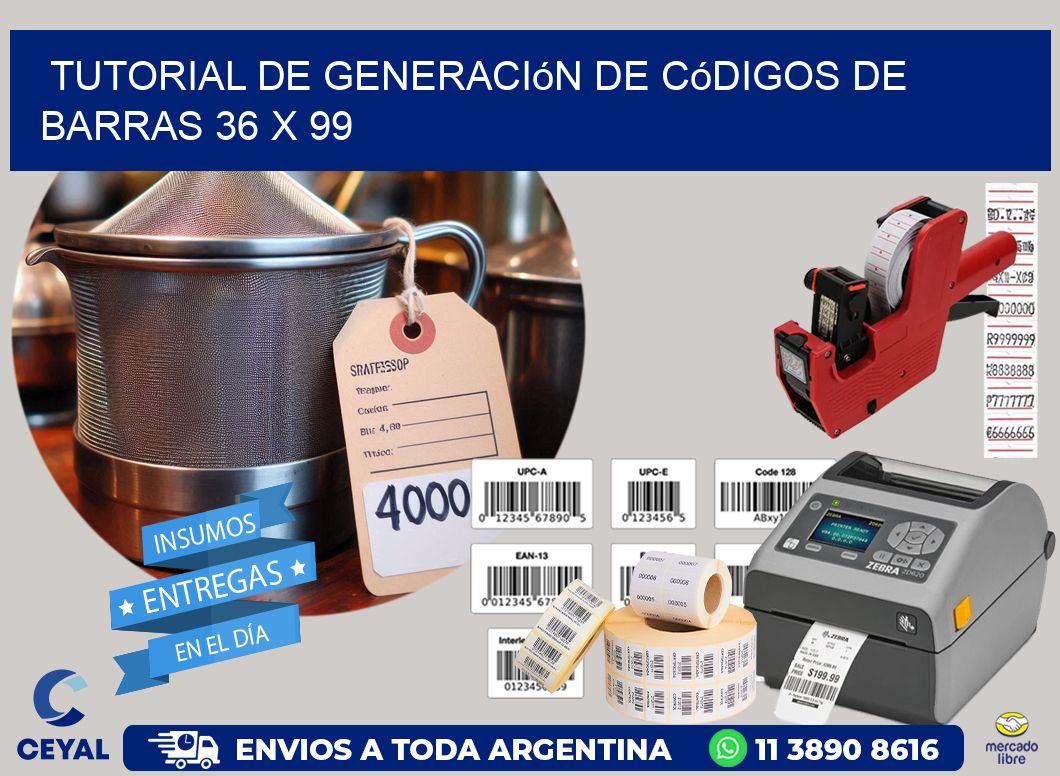 Tutorial de Generación de Códigos de Barras 36 x 99