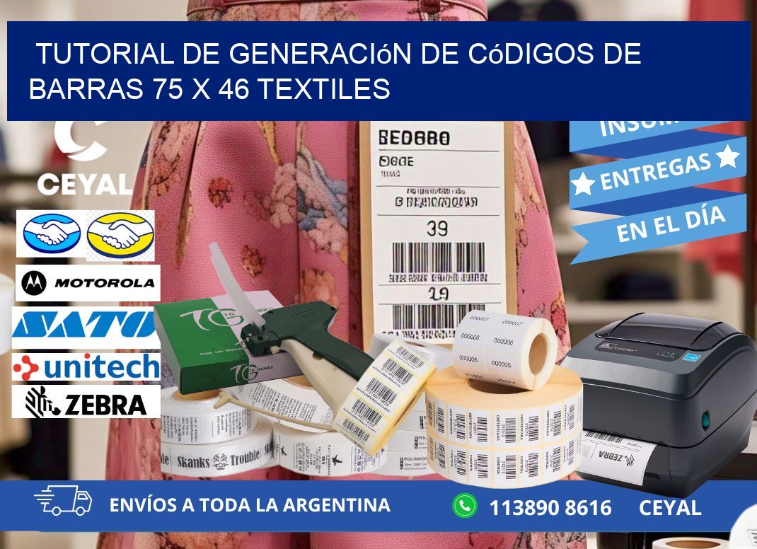 Tutorial de Generación de Códigos de Barras 75 x 46 Textiles