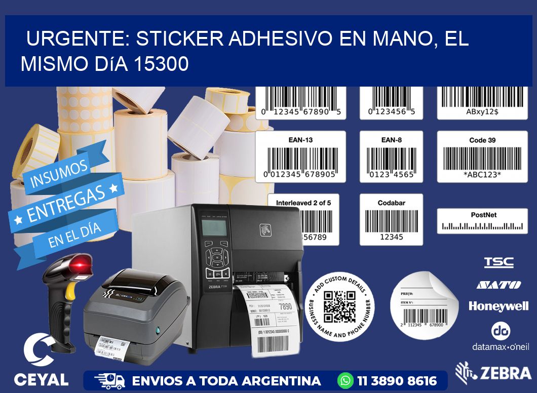 Urgente: Sticker adhesivo en Mano, el Mismo Día 15300