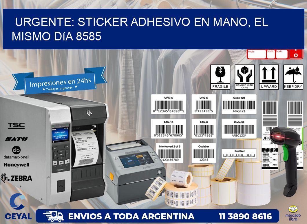 Urgente: Sticker adhesivo en Mano, el Mismo Día 8585