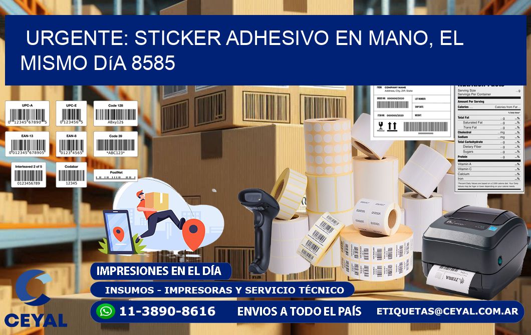 Urgente: Sticker adhesivo en Mano, el Mismo Día 8585