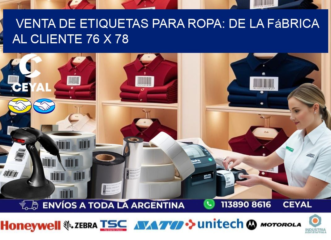 Venta de Etiquetas para Ropa: De la Fábrica al Cliente 76 x 78