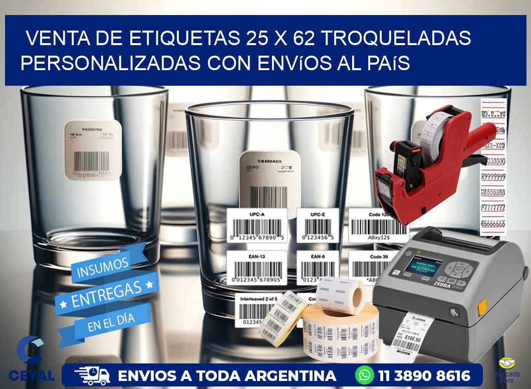 Venta de etiquetas 25 x 62 troqueladas personalizadas con envíos al país