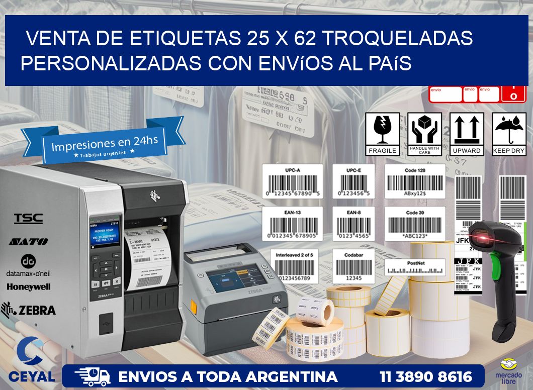 Venta de etiquetas 25 x 62 troqueladas personalizadas con envíos al país