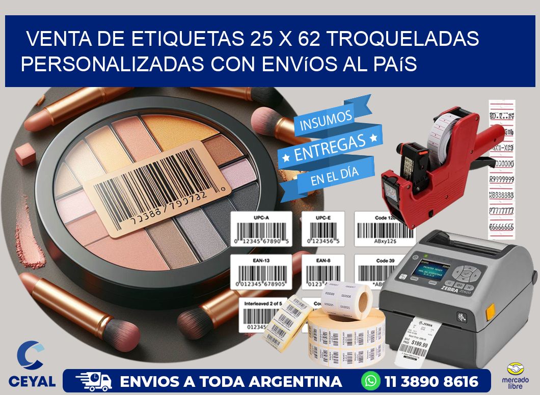 Venta de etiquetas 25 x 62 troqueladas personalizadas con envíos al país