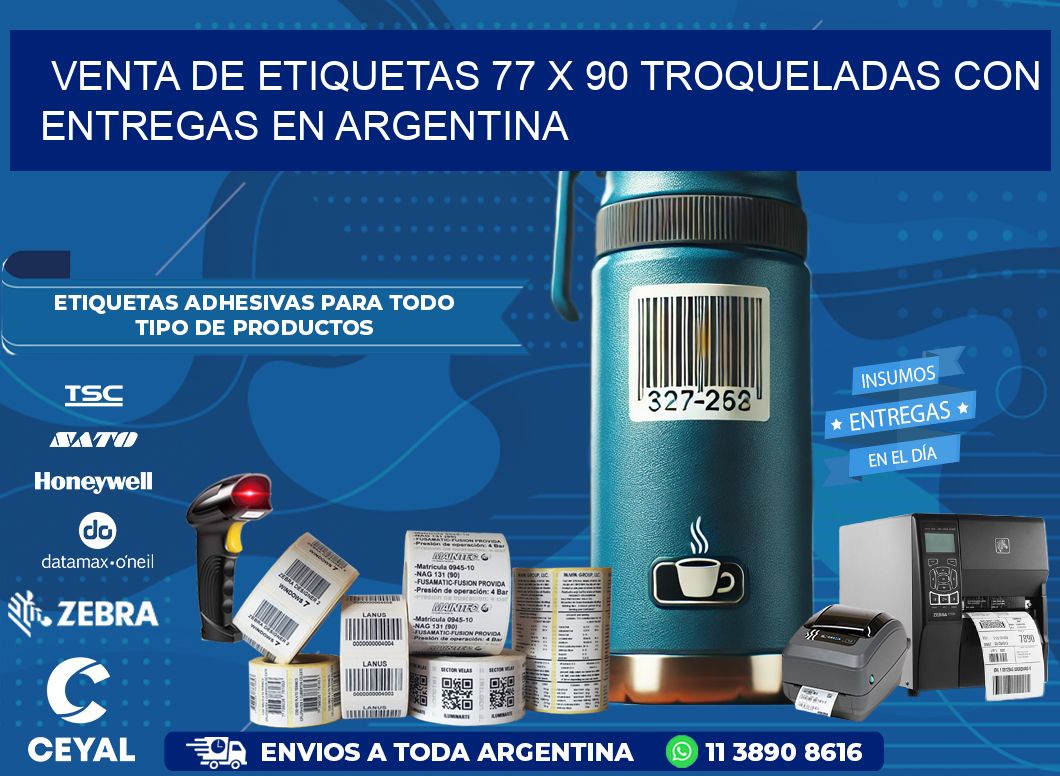 Venta de etiquetas 77 x 90 troqueladas con entregas en Argentina