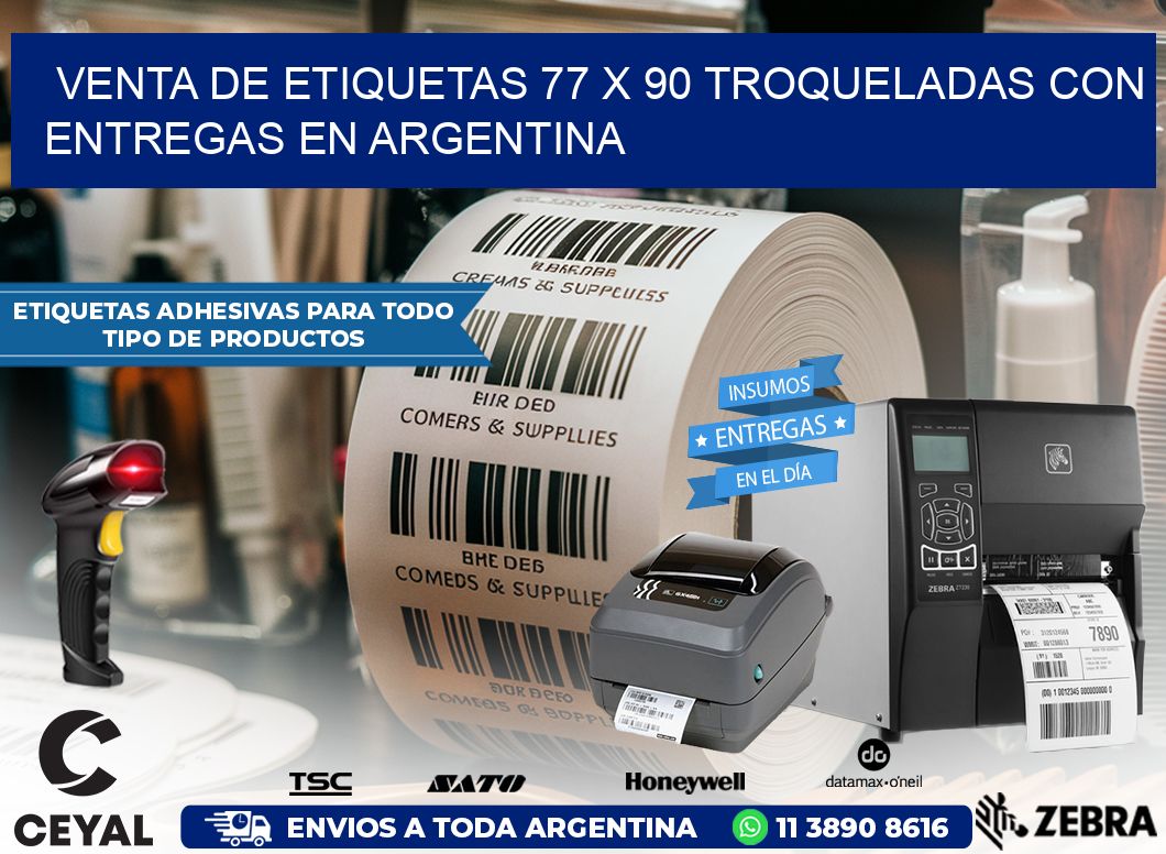 Venta de etiquetas 77 x 90 troqueladas con entregas en Argentina