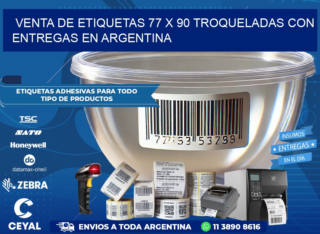 Venta de etiquetas 77 x 90 troqueladas con entregas en Argentina