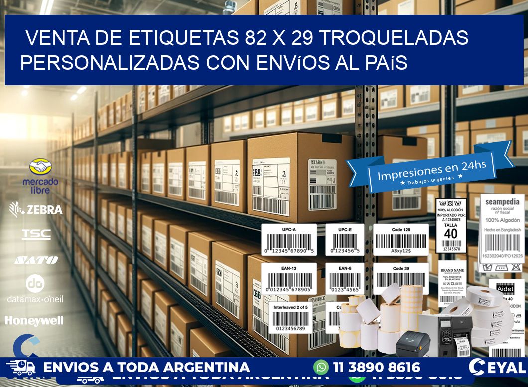 Venta de etiquetas 82 x 29 troqueladas personalizadas con envíos al país