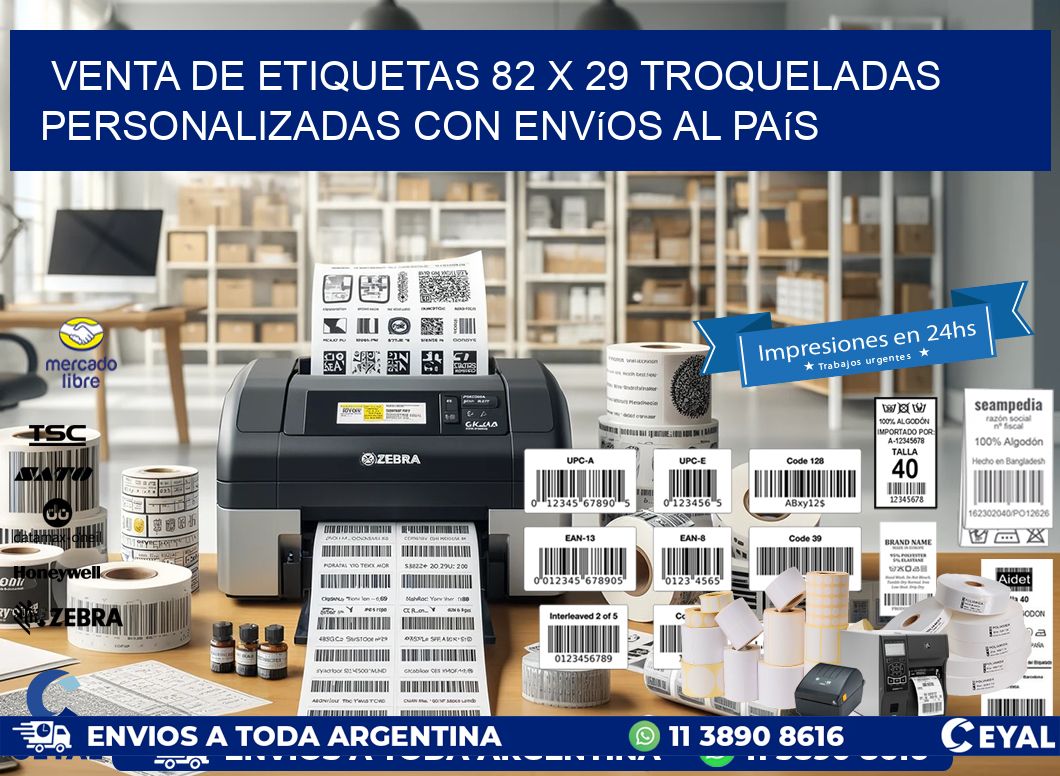 Venta de etiquetas 82 x 29 troqueladas personalizadas con envíos al país