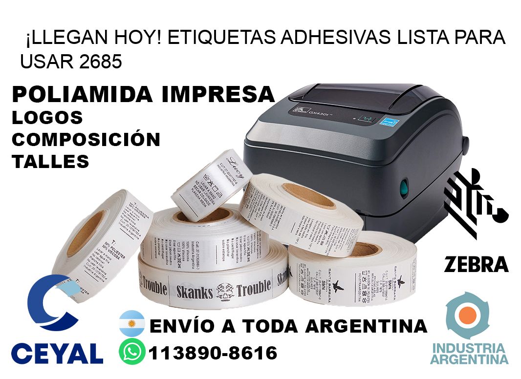 ¡Llegan Hoy! Etiquetas Adhesivas Lista para Usar 2685