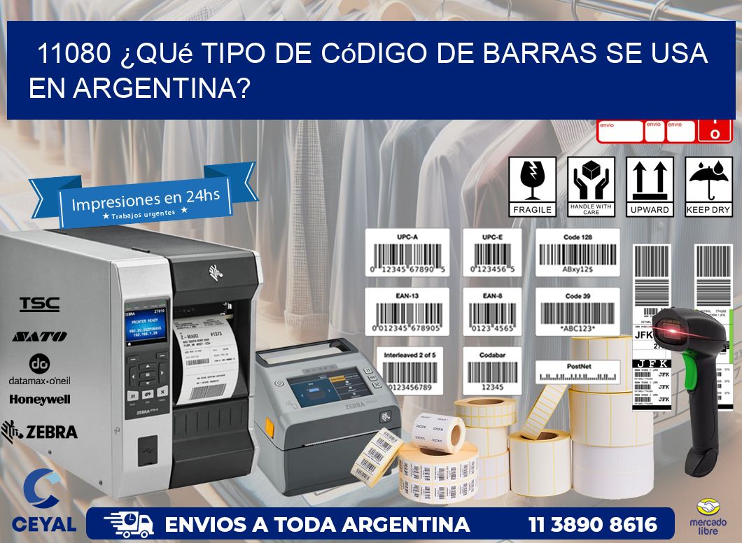 11080 ¿Qué tipo de código de barras se usa en Argentina?