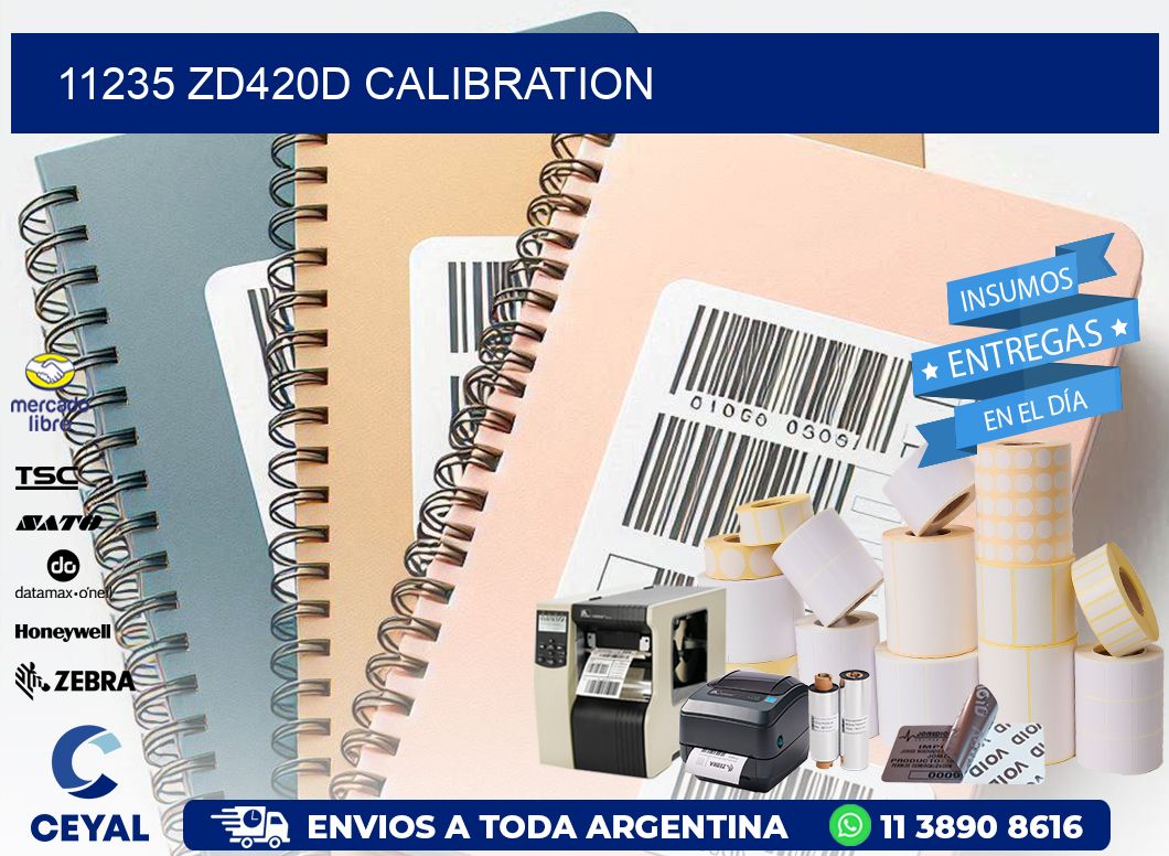 11235 ZD420d Calibration