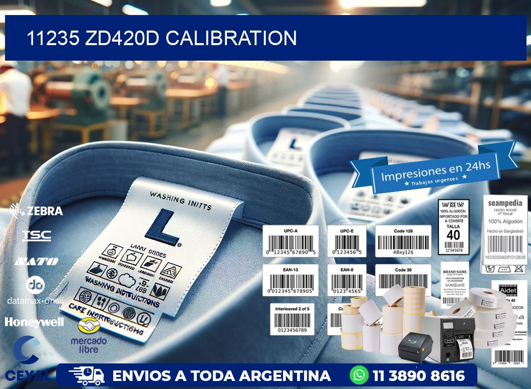 11235 ZD420d Calibration