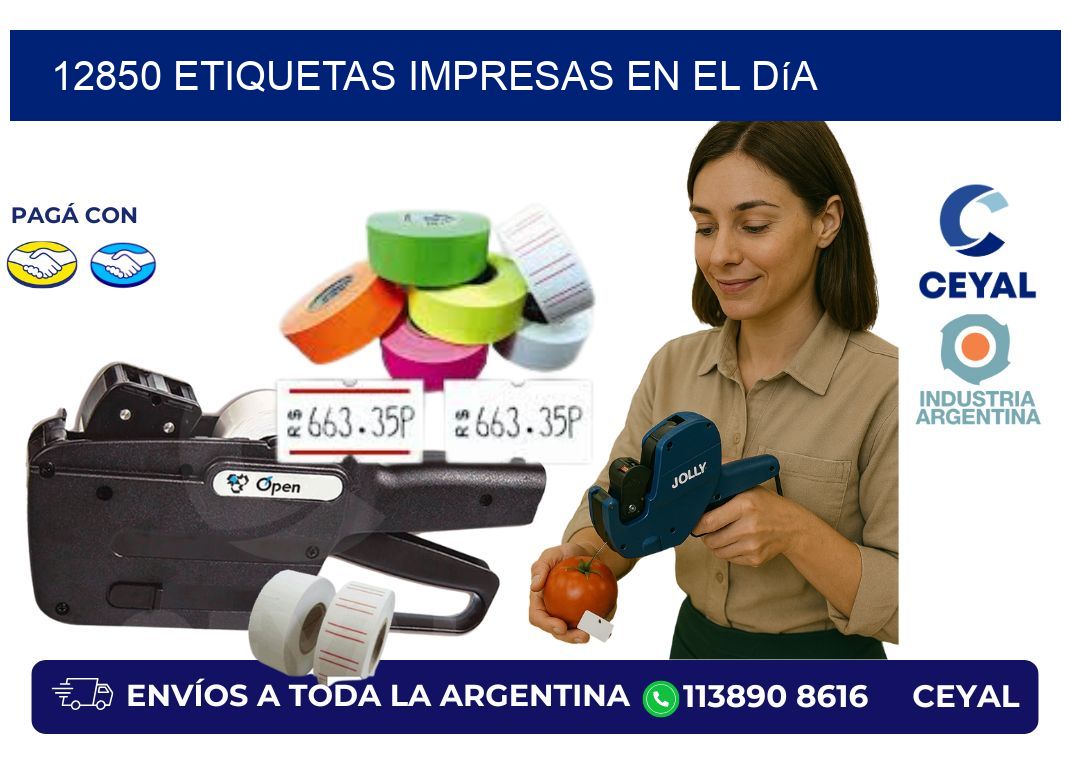 12850 Etiquetas impresas en el día