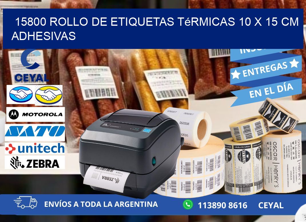 15800 Rollo de Etiquetas Térmicas 10 x 15 cm Adhesivas