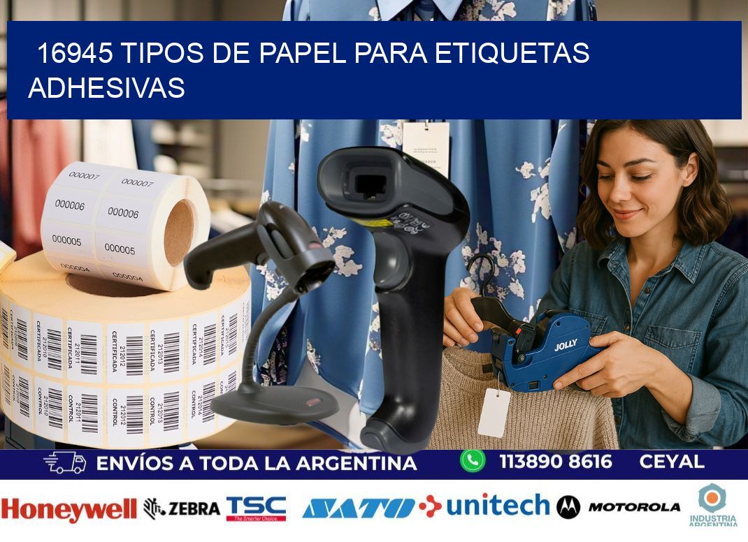 16945 Tipos de papel para etiquetas adhesivas