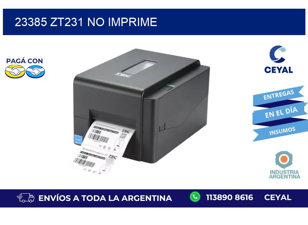 23385 ZT231 no imprime