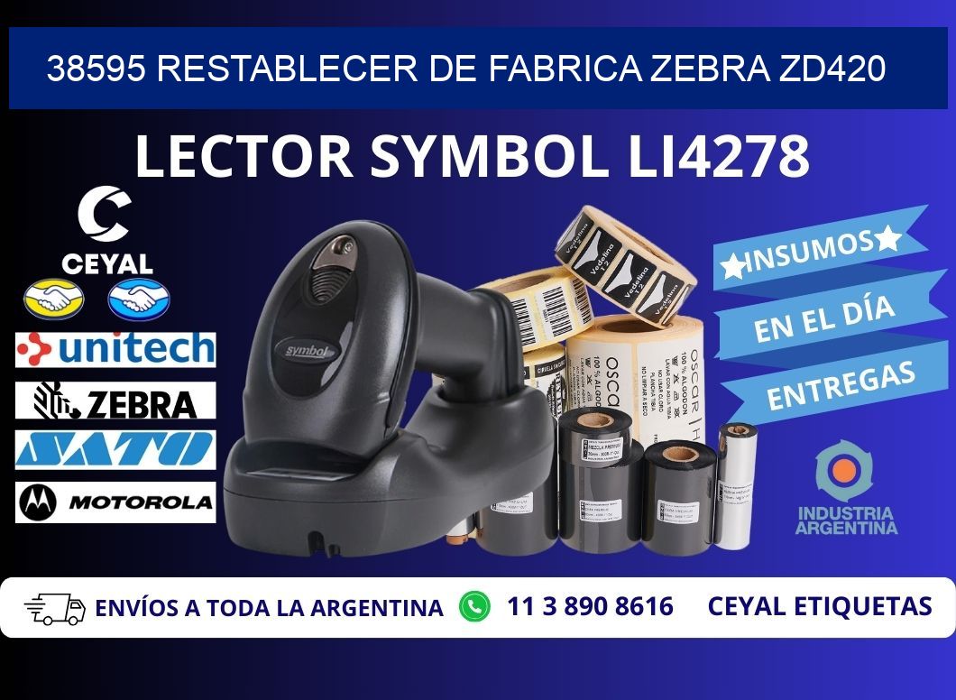 38595 Restablecer de fabrica zebra zd420