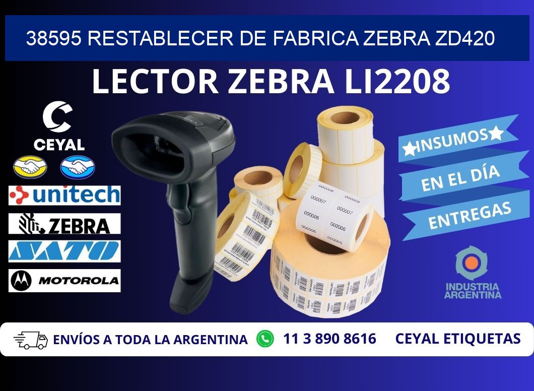 38595 Restablecer de fabrica zebra zd420