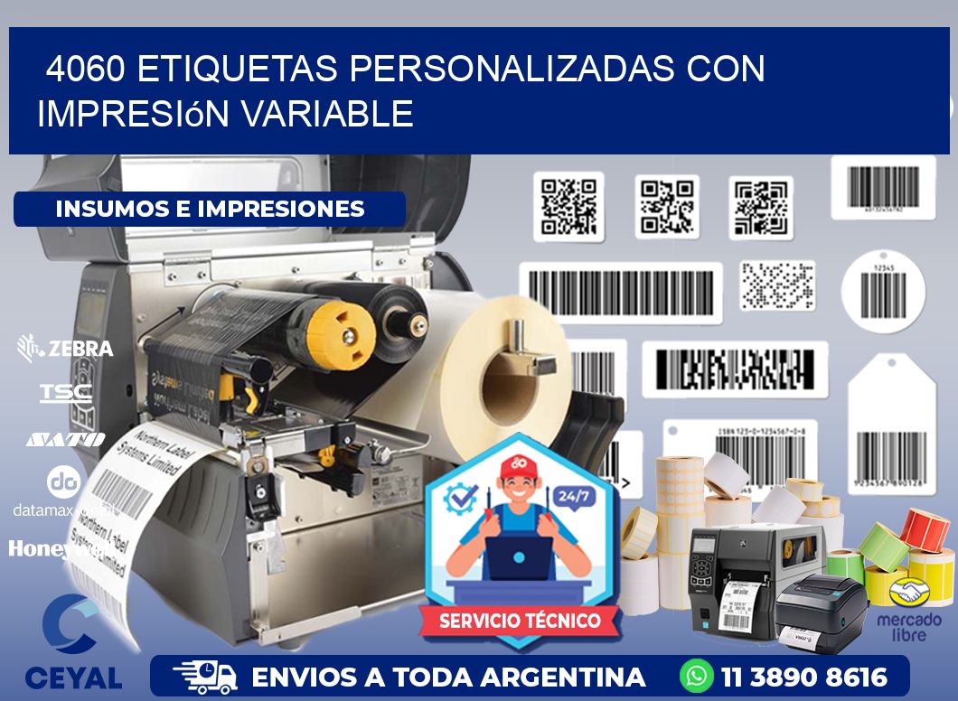 4060 etiquetas personalizadas con impresión variable