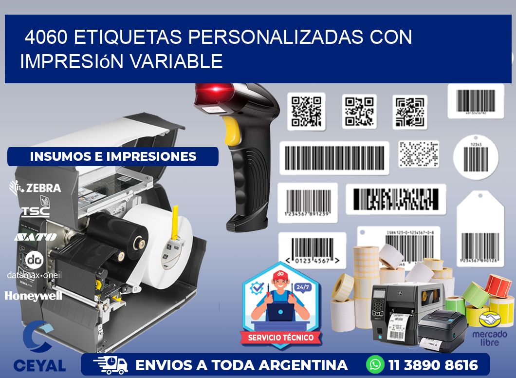 4060 etiquetas personalizadas con impresión variable