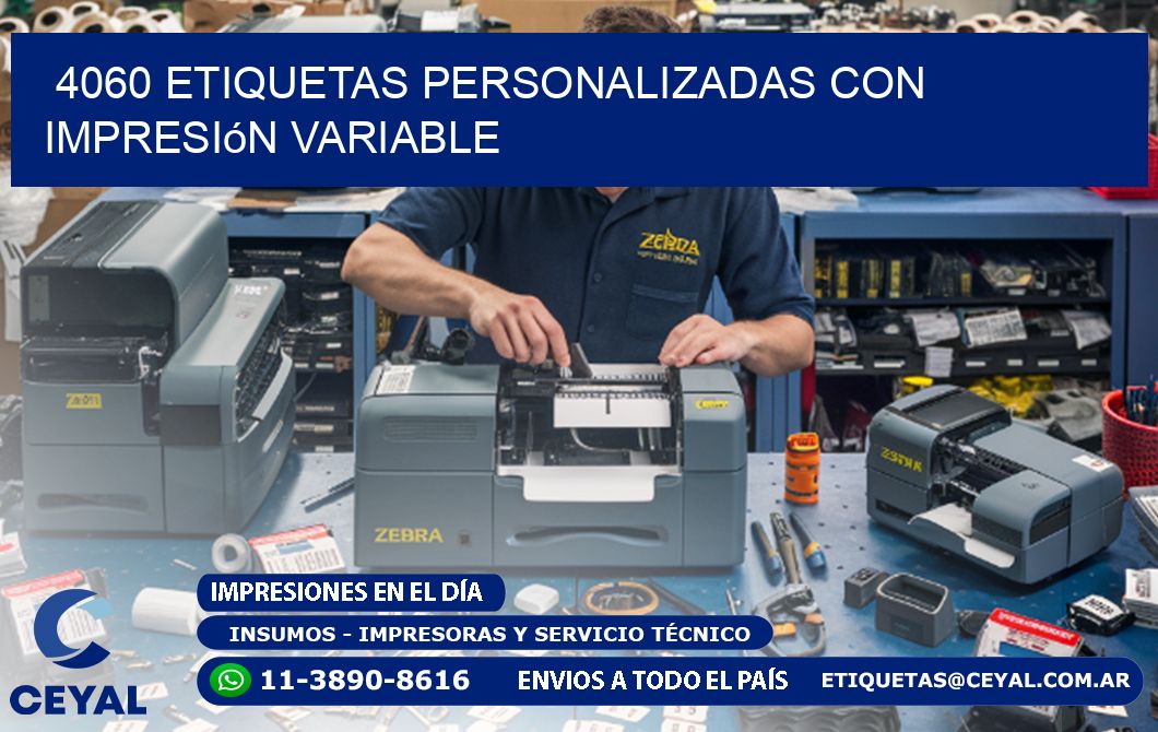 4060 etiquetas personalizadas con impresión variable