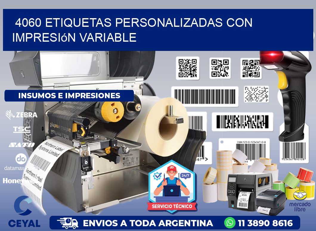 4060 etiquetas personalizadas con impresión variable