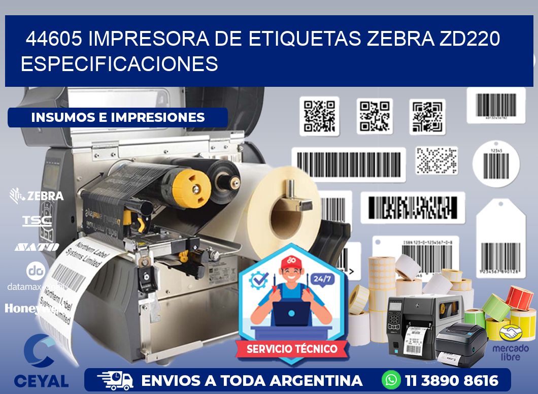 44605 impresora de etiquetas Zebra ZD220 especificaciones