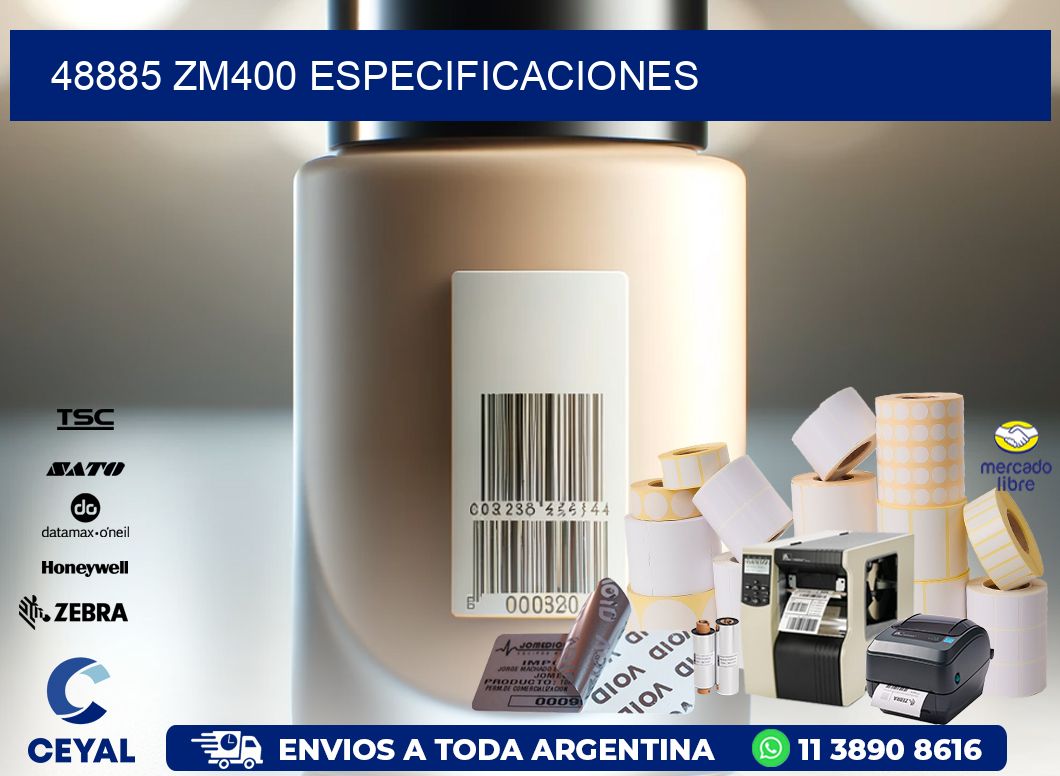 48885 ZM400 especificaciones