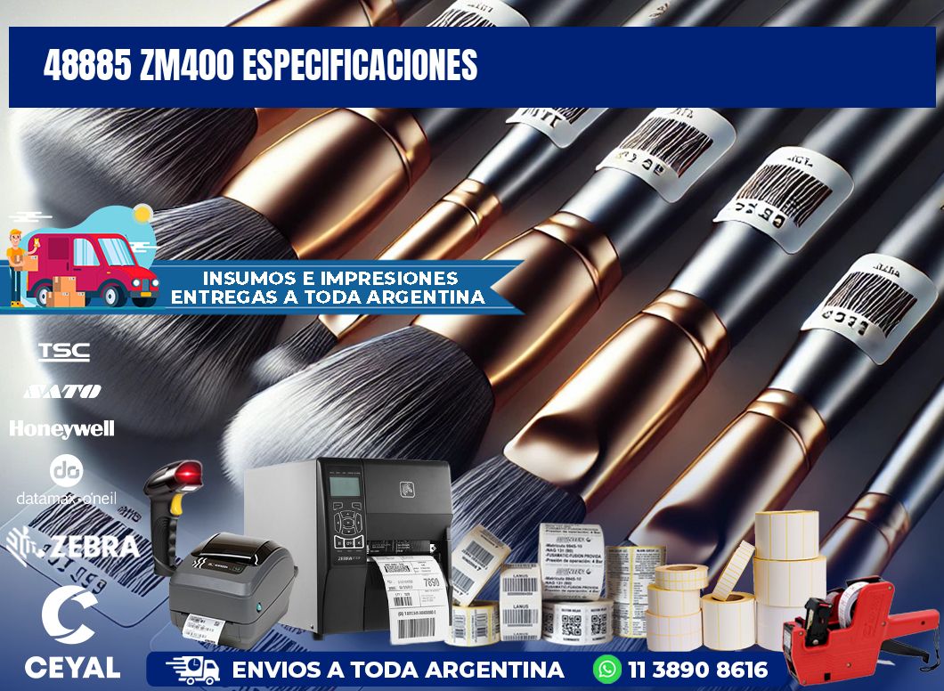 48885 ZM400 especificaciones
