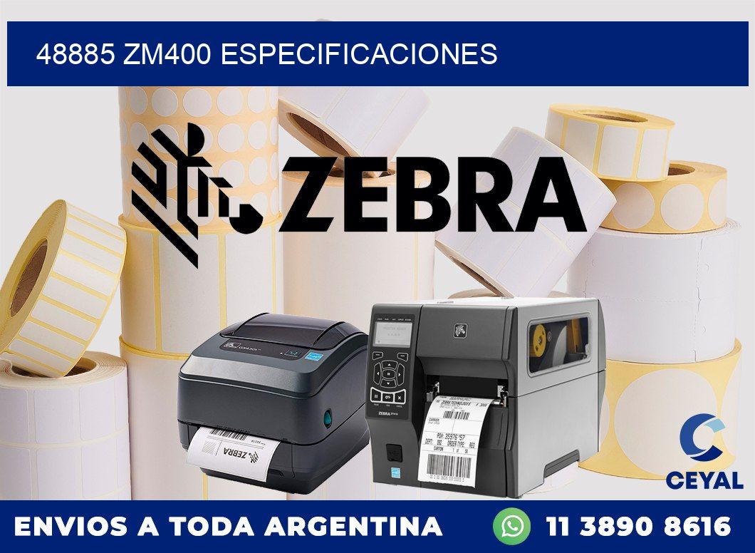 48885 ZM400 especificaciones