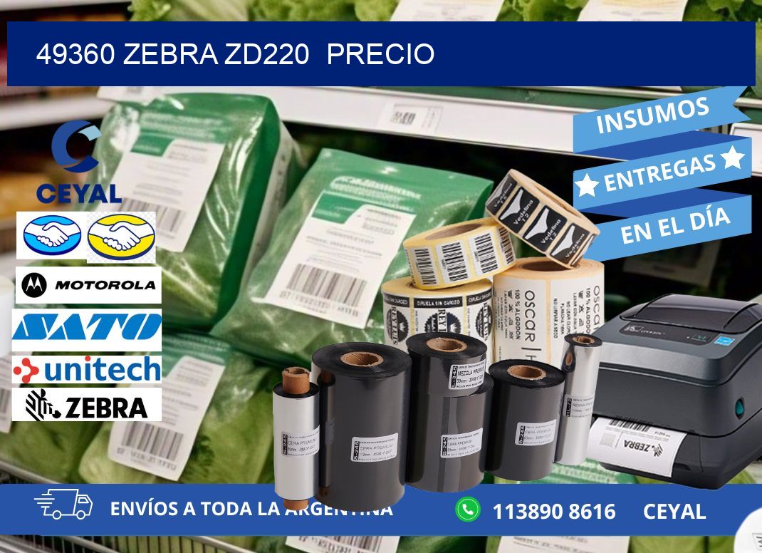 49360 Zebra ZD220  precio