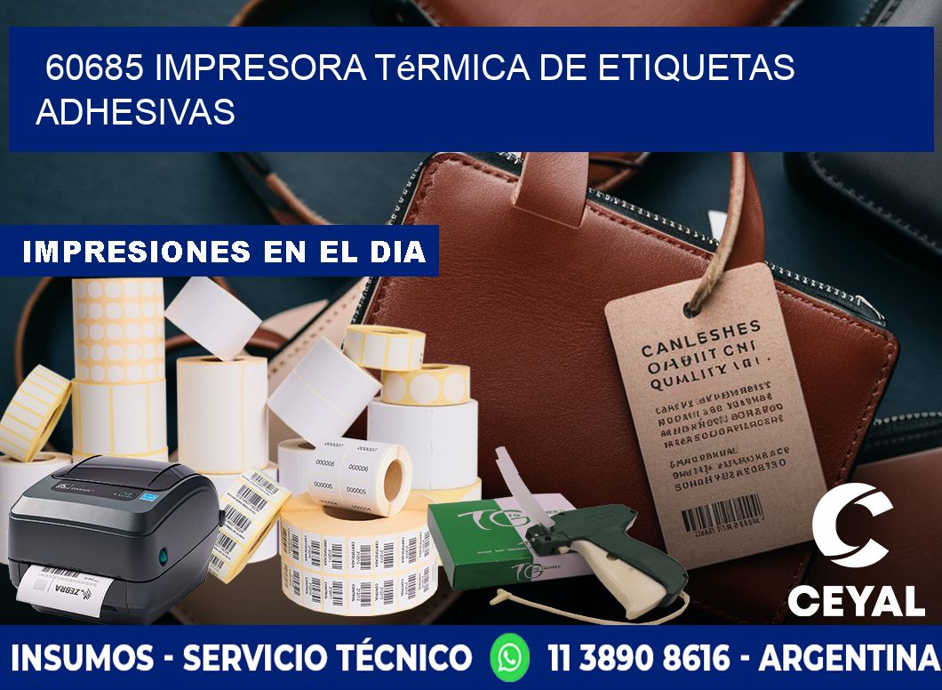 60685 Impresora térmica de etiquetas adhesivas