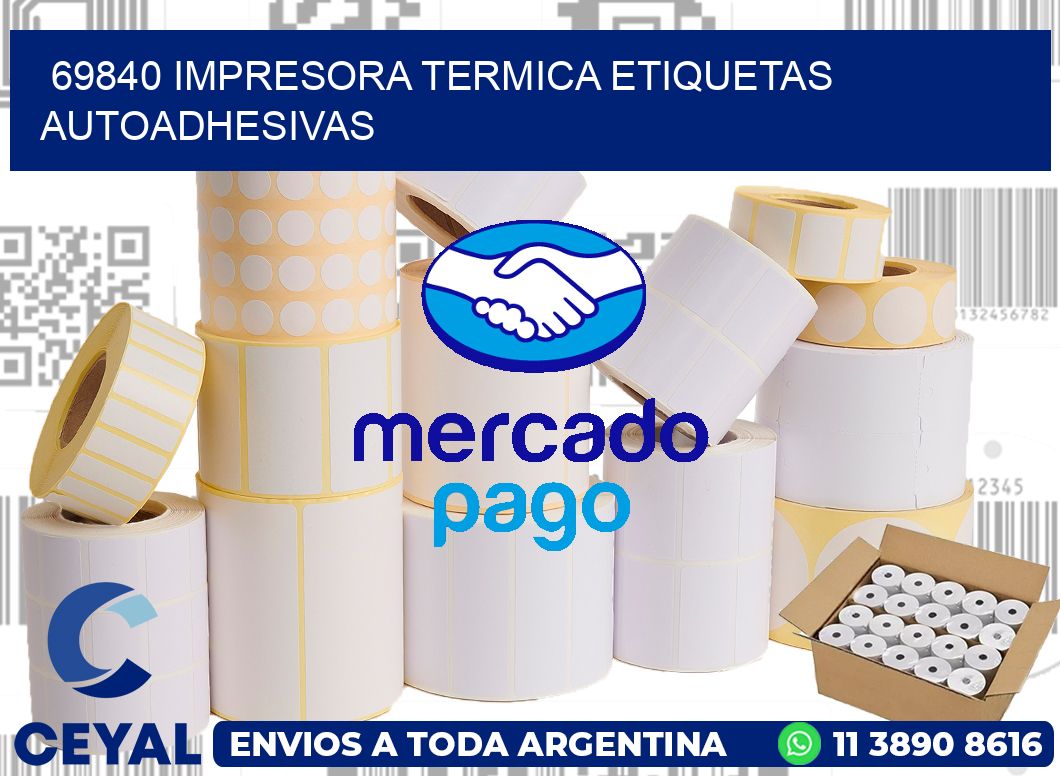 69840 Impresora termica etiquetas autoadhesivas