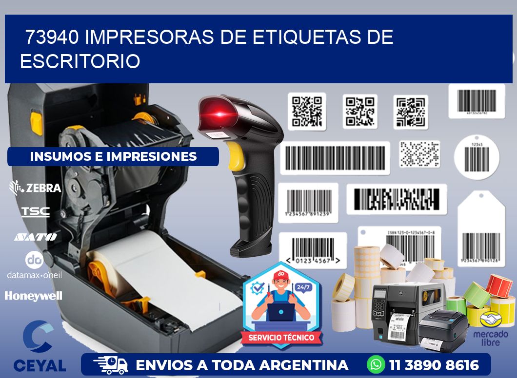 73940 impresoras de etiquetas de escritorio