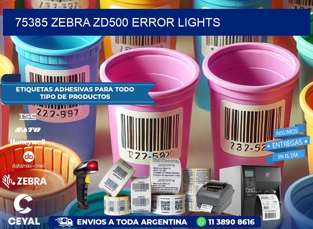 75385 Zebra ZD500 error lights
